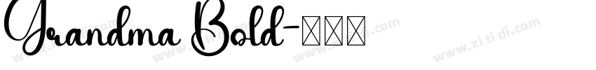 Grandma Bold字体转换